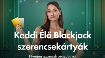 bet365 Keddi Élő Blackjack szerencsekártyák