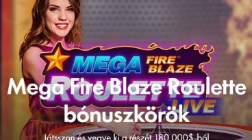 bet365 Mega Fire Blaze Roulette bónuszkörök 2023 -